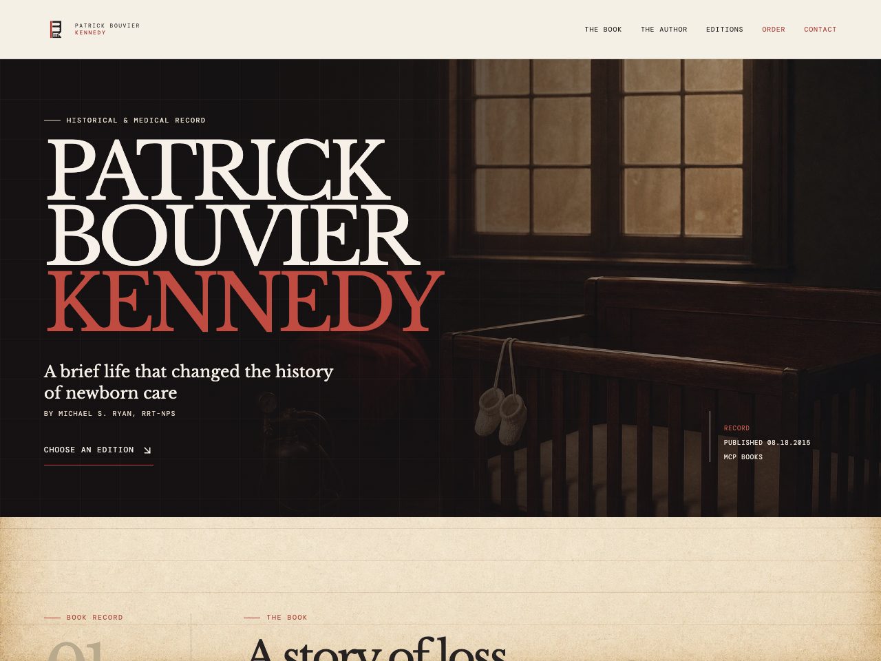 The website for Patrick Bouvier Kennedy: A Brief Life That Changed the History of Newborn Care